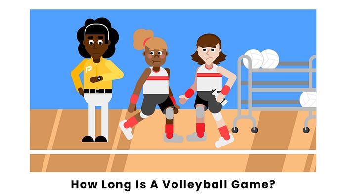 The Volleyball Experience: Understanding Game Duration and More | by Wiack